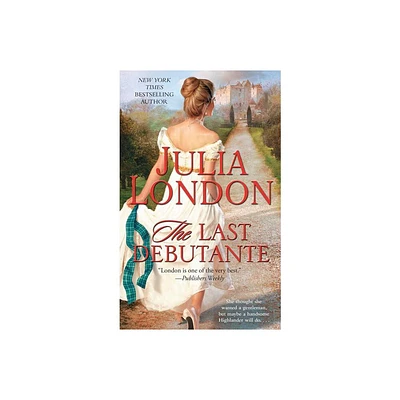 Last Debutante - by Julia London (Paperback)