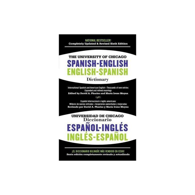 The University of Chicago Spanish-English Dictionary/Diccionario Universidad de Chicago Ingles-Espanol - 6th Edition (Paperback)