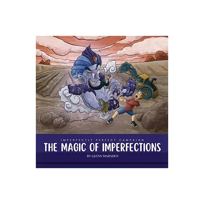 The Magic of Imperfections - by Glenn Marsden (Paperback)