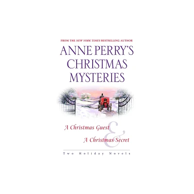 Anne Perrys Christmas Mysteries - (Paperback)