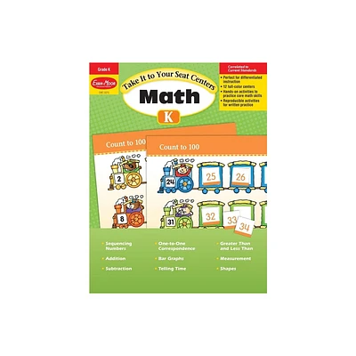 Take It to Your Seat: Math Centers, Kindergarten Teacher Resource - by Evan-Moor Educational Publishers (Paperback)