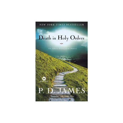 Death in Holy Orders - (Adam Dalgliesh) by P D James (Paperback)