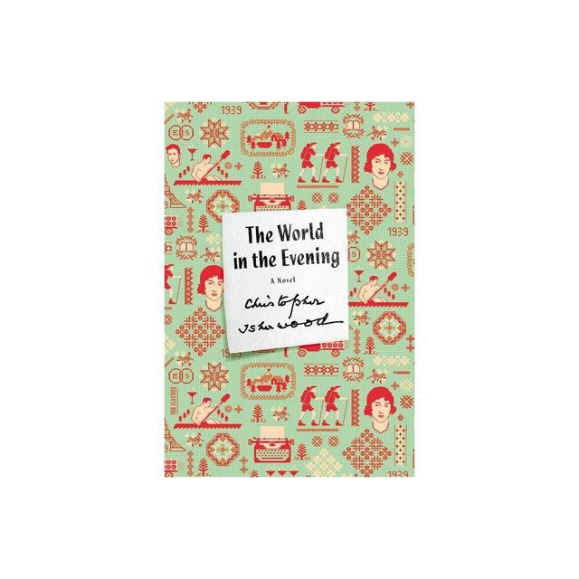 World in the Evening - (FSG Classics) by Christopher Isherwood (Paperback)