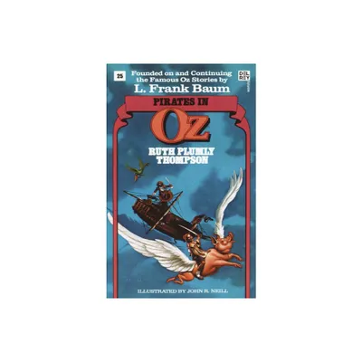 Pirates in Oz (Wonderful Oz Books, No 25) - by Ruth Plumly Thompson (Paperback)