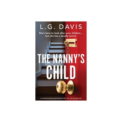 The Nannys Child - (Lies We Tell) by L G Davis (Paperback)