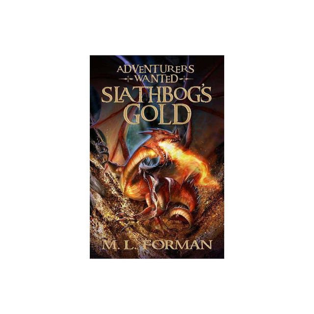 TARGET Slathbogs Gold, 1 - (Adventurers Wanted) by M L Forman (Paperback)