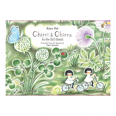 Chirri & Chirra, in the Tall Grass - (Hardcover)