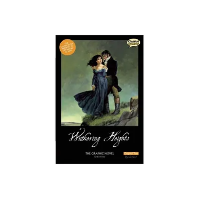 Wuthering Heights the Graphic Novel: Original Text