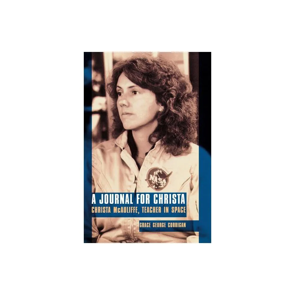 University of Nebraska Press Journal for Christa - by Grace George 