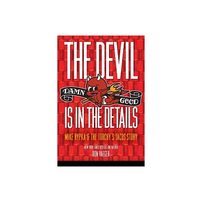 The Devil Is in the Details - by Don Yaeger (Paperback)