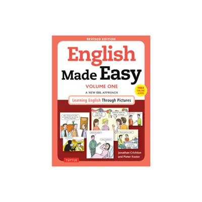 English Made Easy Volume One - by Jonathan Crichton & Pieter Koster (Paperback)