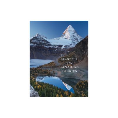 Grandeur of the Canadian Rockies - (Paperback)