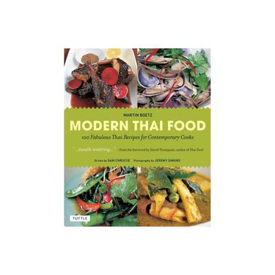 Modern Thai Food - by Martin Boetz (Paperback)