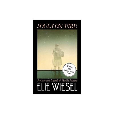 Souls on Fire - by Elie Wiesel (Paperback)