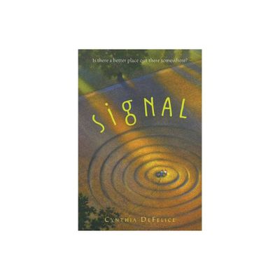 A Signal - by Cynthia C DeFelice (Paperback)