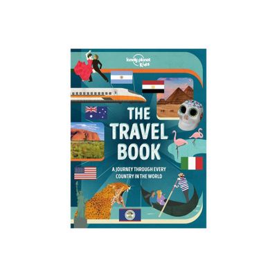 Lonely Planet Kids the Travel Book Lonely Planet Kids - (Fact Book) 2nd Edition (Hardcover)