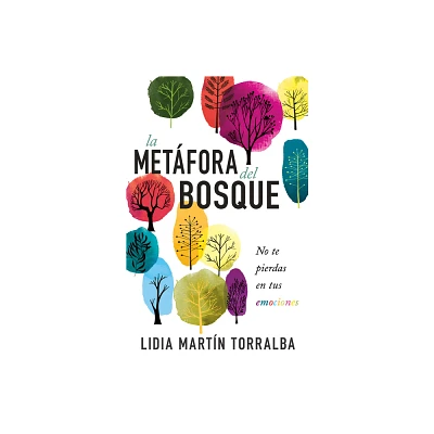 La Metfora del Bosque - by Lidia Martn Torralba (Paperback)