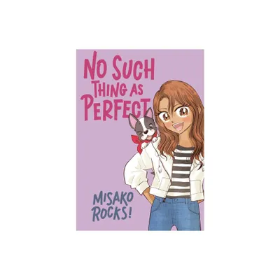 Bounce Back 2: No Such Thing as Perfect - by Misako Rocks! (Paperback)