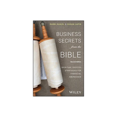 Business Secrets from the Bible - 2nd Edition by Daniel Lapin & Susan Lapin (Hardcover)