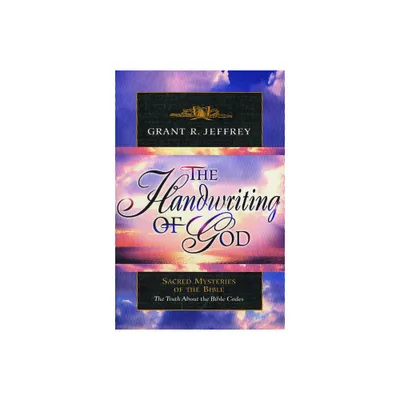 The Handwriting of God - by Grant R Jeffrey (Paperback)