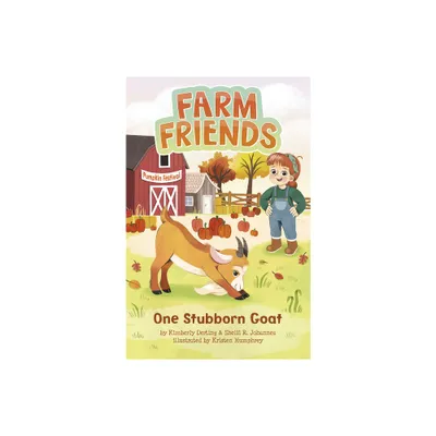 One Stubborn Goat - (Farm Friends) by Kimberly Derting & Shelli R Johannes (Paperback)