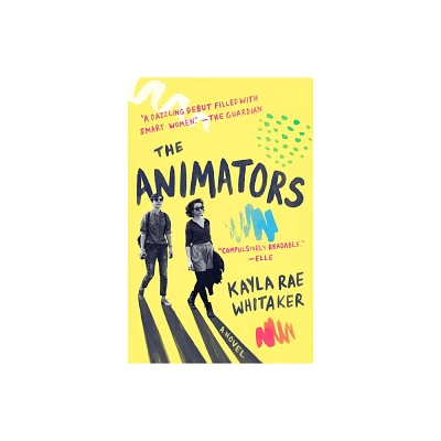 The Animators - by Kayla Rae Whitaker (Paperback)