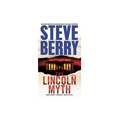 The Lincoln Myth - (Cotton Malone) by Steve Berry (Paperback)