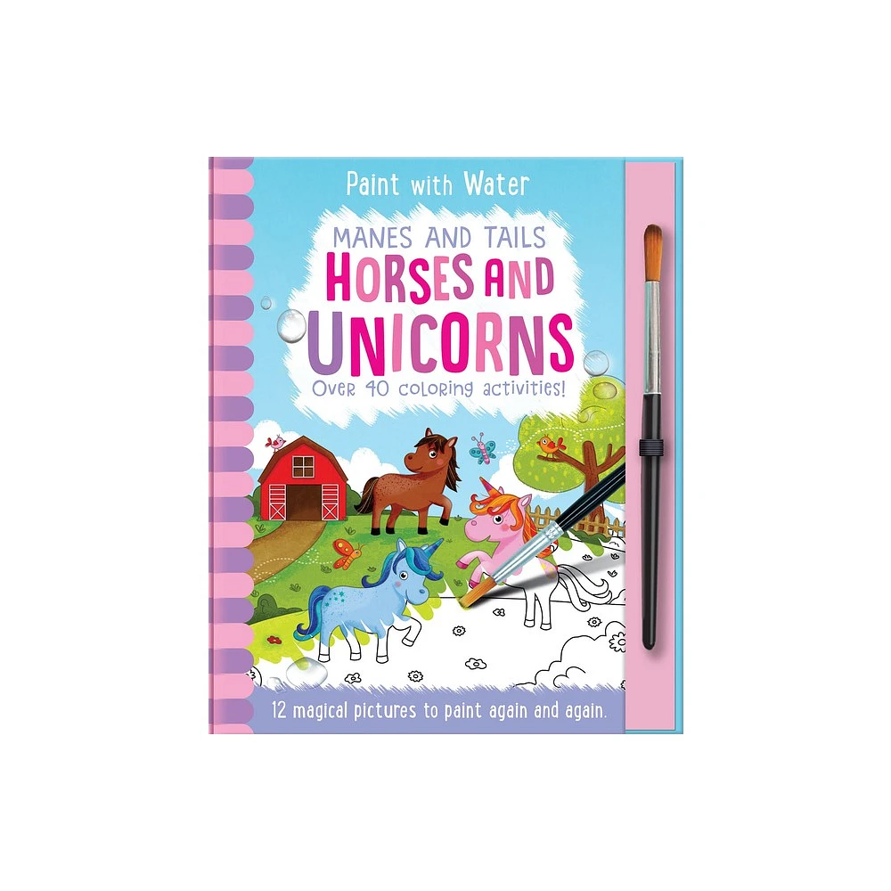 Manes and Tails - Horses and Unicorns - (Paint with Water) by Jenny Copper (Hardcover)