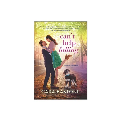 Cant Help Falling - (Forever Yours) by Cara Bastone (Paperback)