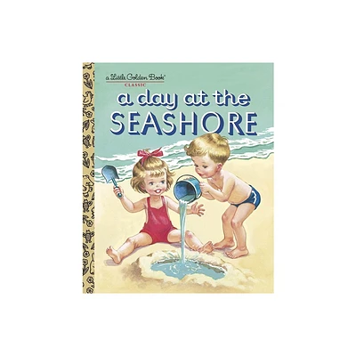 A Day at the Seashore - (Little Golden Book) by Kathryn Jackson & Byron Jackson & Corinne Malvern (Hardcover)