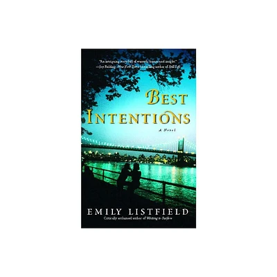 Best Intentions - by Emily Listfield (Paperback)