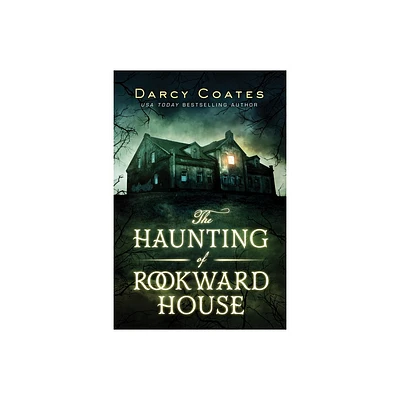 The Haunting of Rookward House - by Darcy Coates (Paperback)