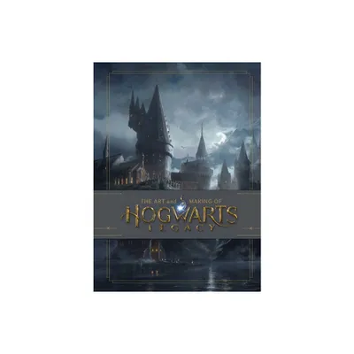 The Art and Making of Hogwarts Legacy - by Insight Editions (Hardcover)