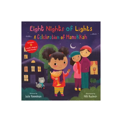 Eight Nights of Lights: A Celebration of Hanukkah - by Leslie Kimmelman (Hardcover)