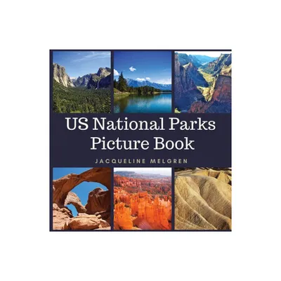 US National Parks Picture Book - Large Print by Jacqueline Melgren (Paperback)