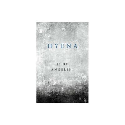 Hyena - by Jude Angelini (Paperback)