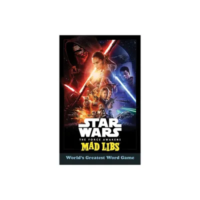 Star Wars: The Force Awakens Mad Libs - by Eric Luper & Mad Libs (Paperback)