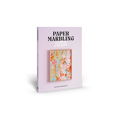 Paper Marbling - by Natascha Maksimovic (Paperback)