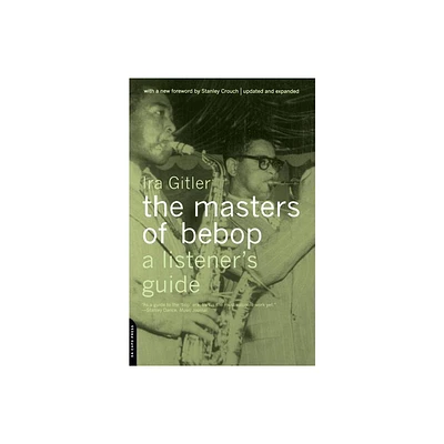 Masters of Bebop - 2nd Edition by Ira Gitler (Paperback)