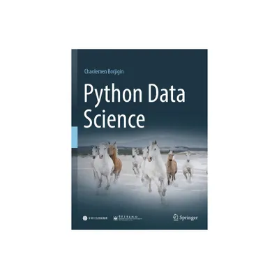 Python Data Science - by Chaolemen Borjigin (Hardcover)