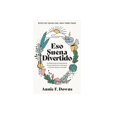 Eso Suena Divertido - by Annie F Downs (Paperback)