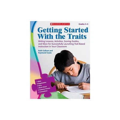 Getting Started with the Traits, Grades 3-5 - by Ruth Culham & Raymond Coutu (Paperback)