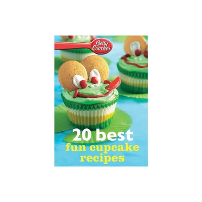 Betty Crocker 20 Best Fun Cupcake Recipes - (Betty Crocker eBook Minis) (Paperback)