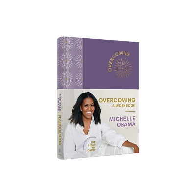 Overcoming - by Michelle Obama (Hardcover)