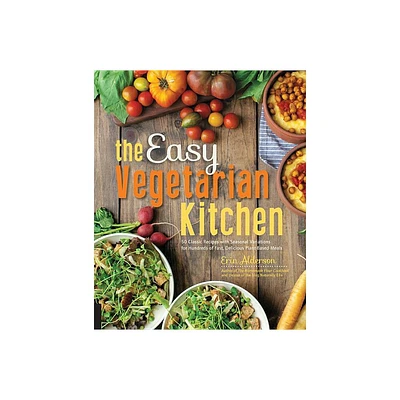 The Easy Vegetarian Kitchen - by Erin Alderson (Paperback)