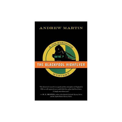 The Blackpool Highflyer - (Jim Stringer Mysteries) by Andrew Martin (Paperback)