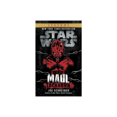 Lockdown: Star Wars Legends (Maul) - (Star Wars - Legends) by Joe Schreiber (Paperback)