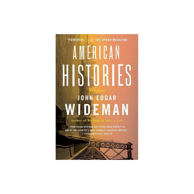 American Histories - by John Edgar Wideman (Paperback)