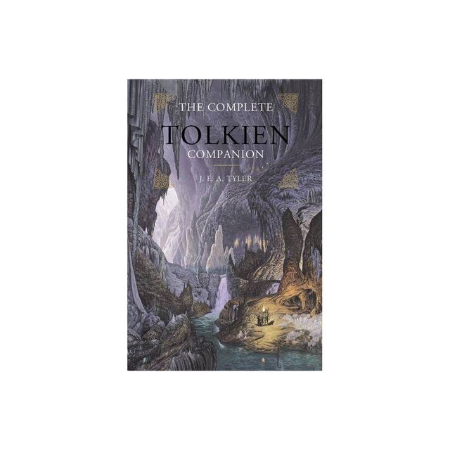 The Complete Tolkien Companion - 3rd Edition by J E a Tyler (Paperback)