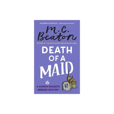 Death of a Maid - (Hamish Macbeth Mystery) by M C Beaton (Paperback)